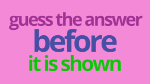 Video thumbnail that has text that says guess the answer before it is shown